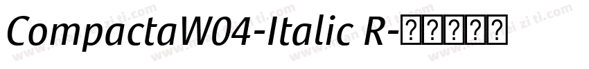 CompactaW04-Italic R字体转换